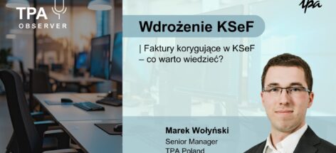 Faktury korygujące w KSeF – co warto wiedzieć?